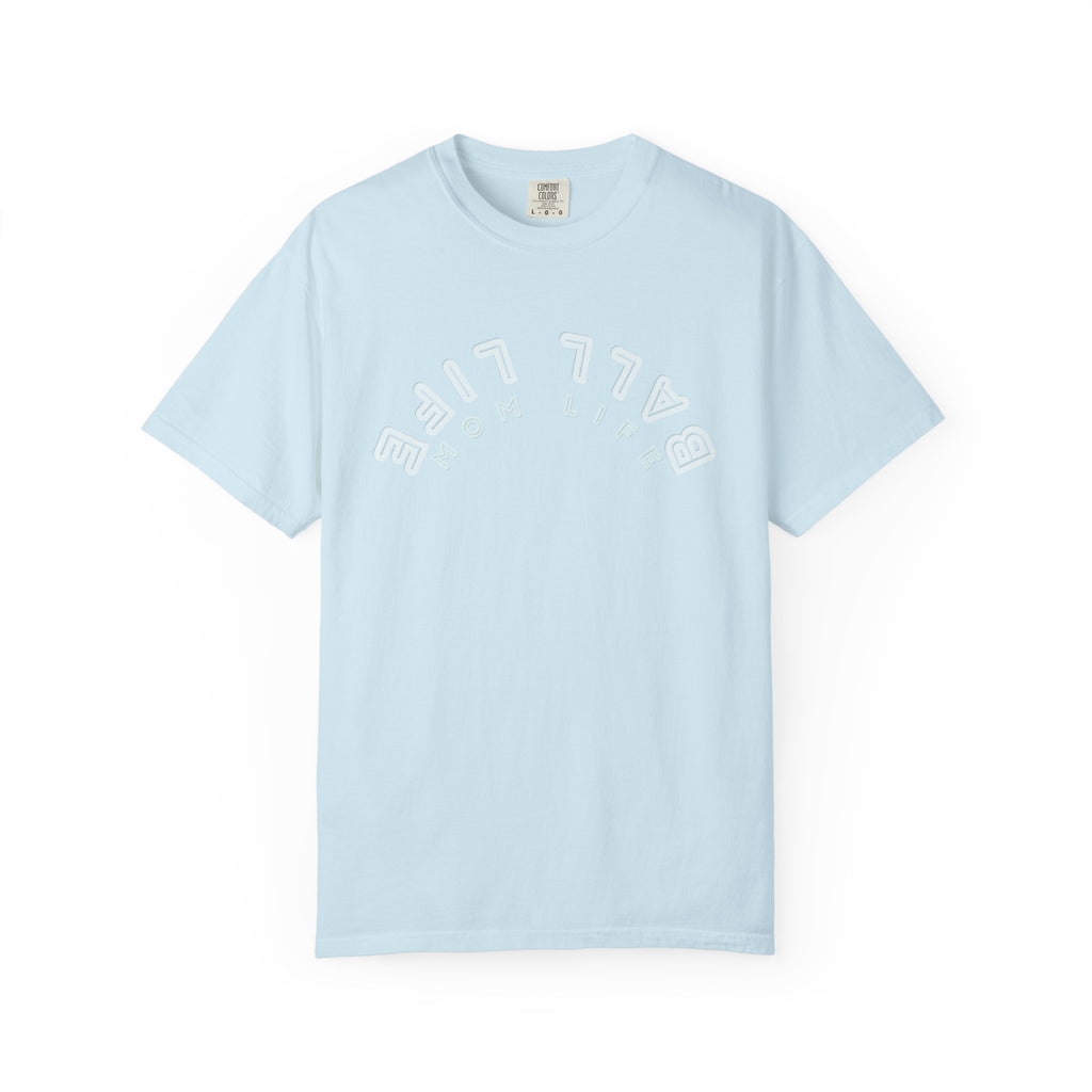 Upside Down 'Ball Life Mom Life' Tee - Comfort Colors Inverted Graphic T-shirt for Mom