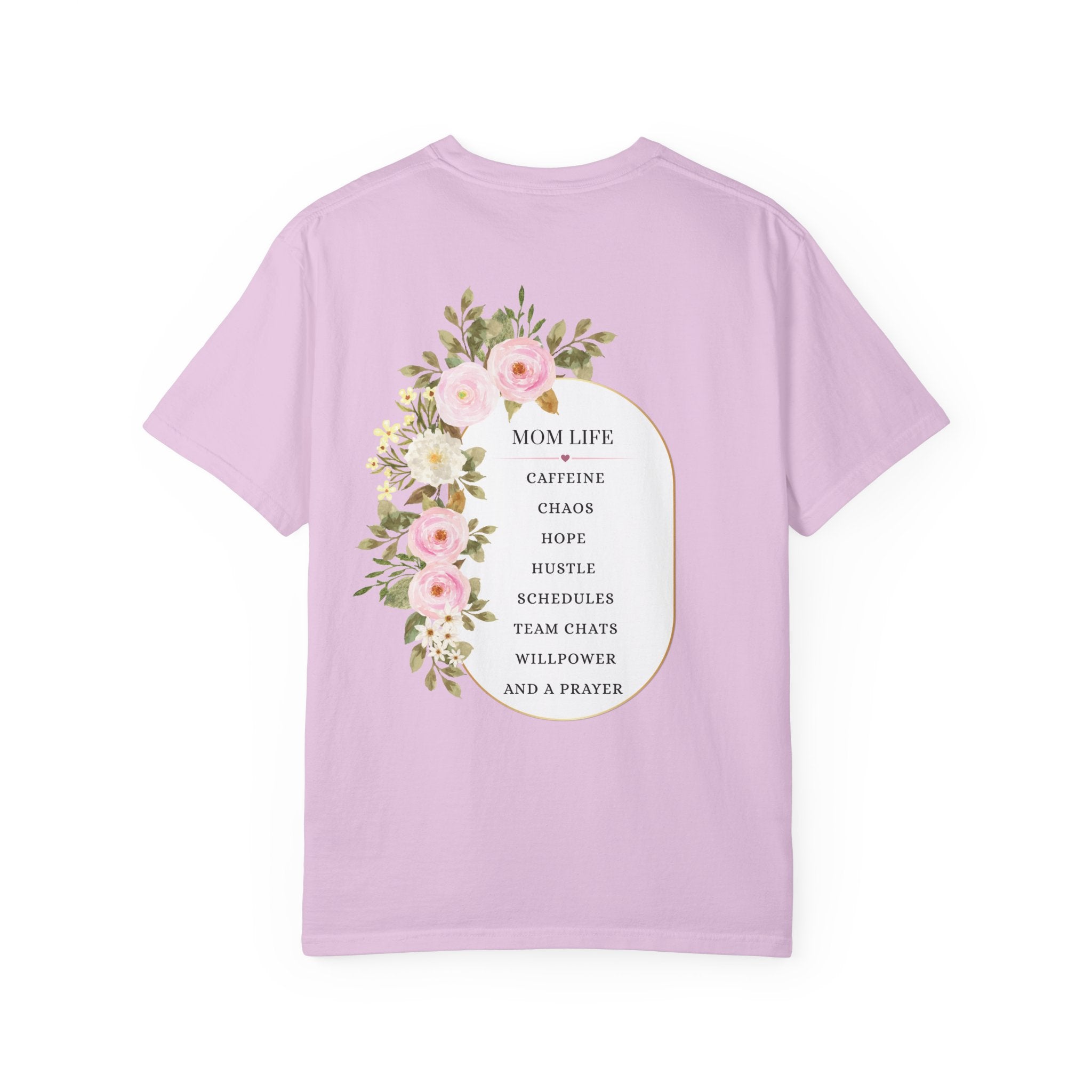 "Mom Life" Floral Graphic Tee (Caffeine, Chaos, Hope and a Prayer)