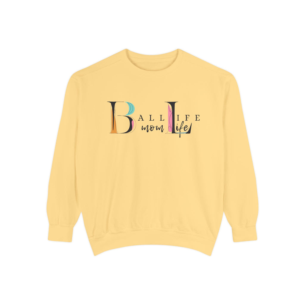 Comfort Colors Crewneck Sweatshirt — Ball Life Mom Life Graphic Game Day Sweatshirt