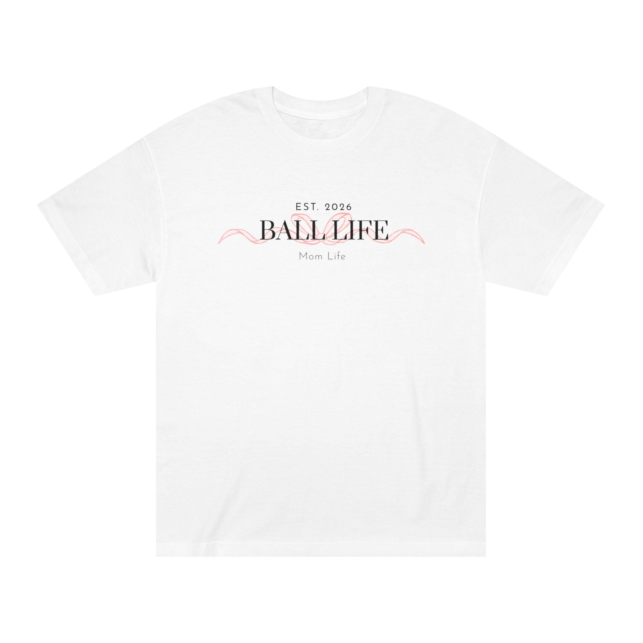 Bow Mom Life Tee — Est. 2026 Minimalist 'Ball Life Mom Life' Graphic T-Shirt