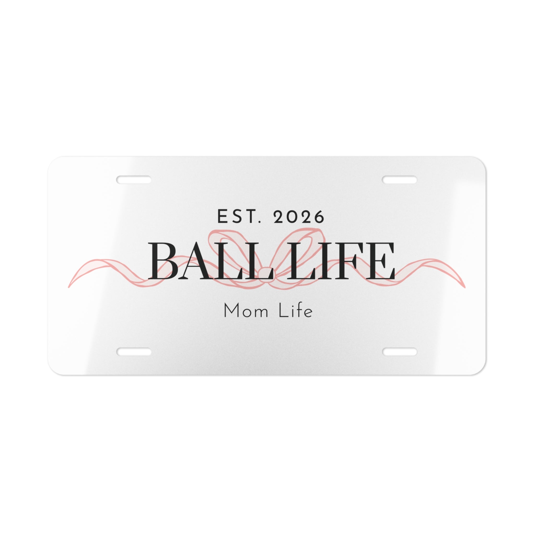 "Ball Life Mom Life" Decorative Bow License Plate for Moms