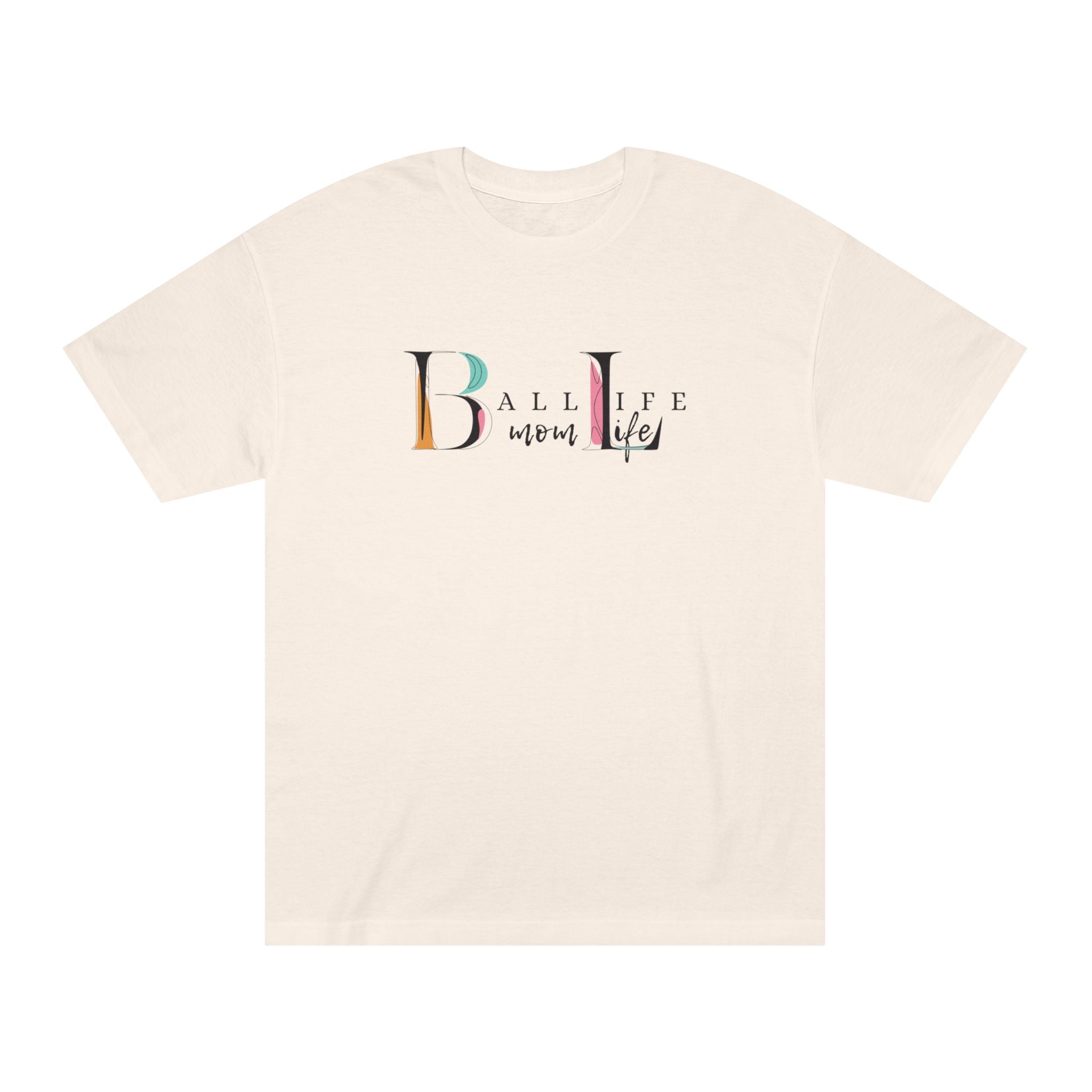 Ball Life Mom Life Minimalist Graphic T-Shirt - Classic Mom Shirt