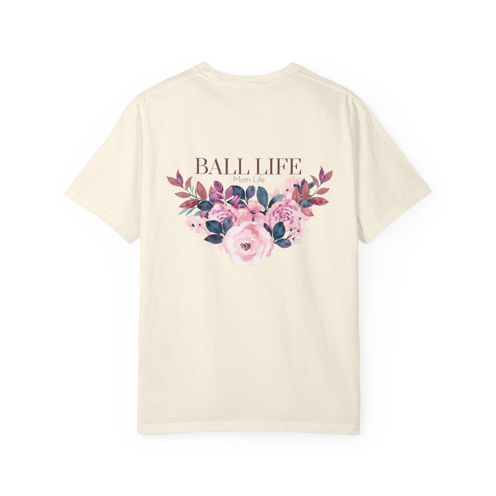 Ball Life Floral T-Shirt — Pink Rose Lifestyle Tee for Mom