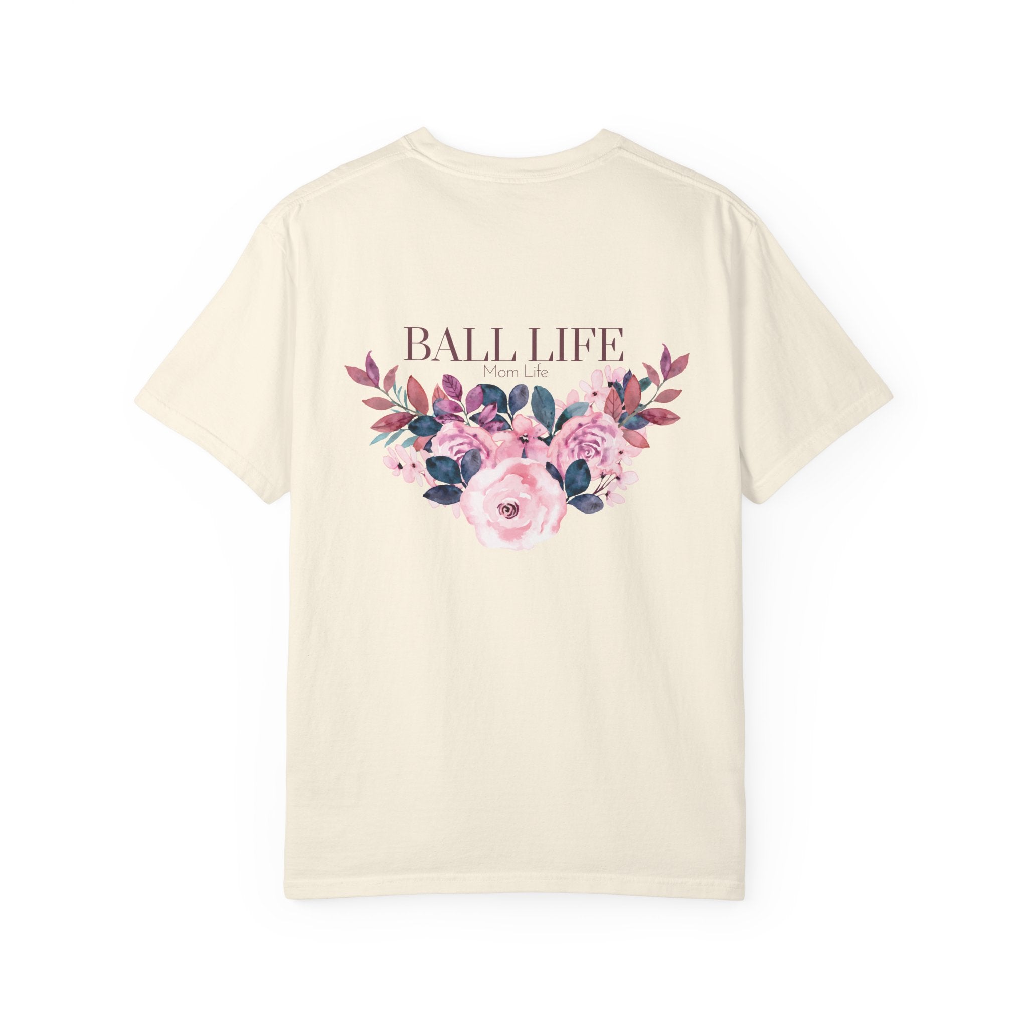 Ball Life Floral T-Shirt — Pink Rose Lifestyle Tee for Mom