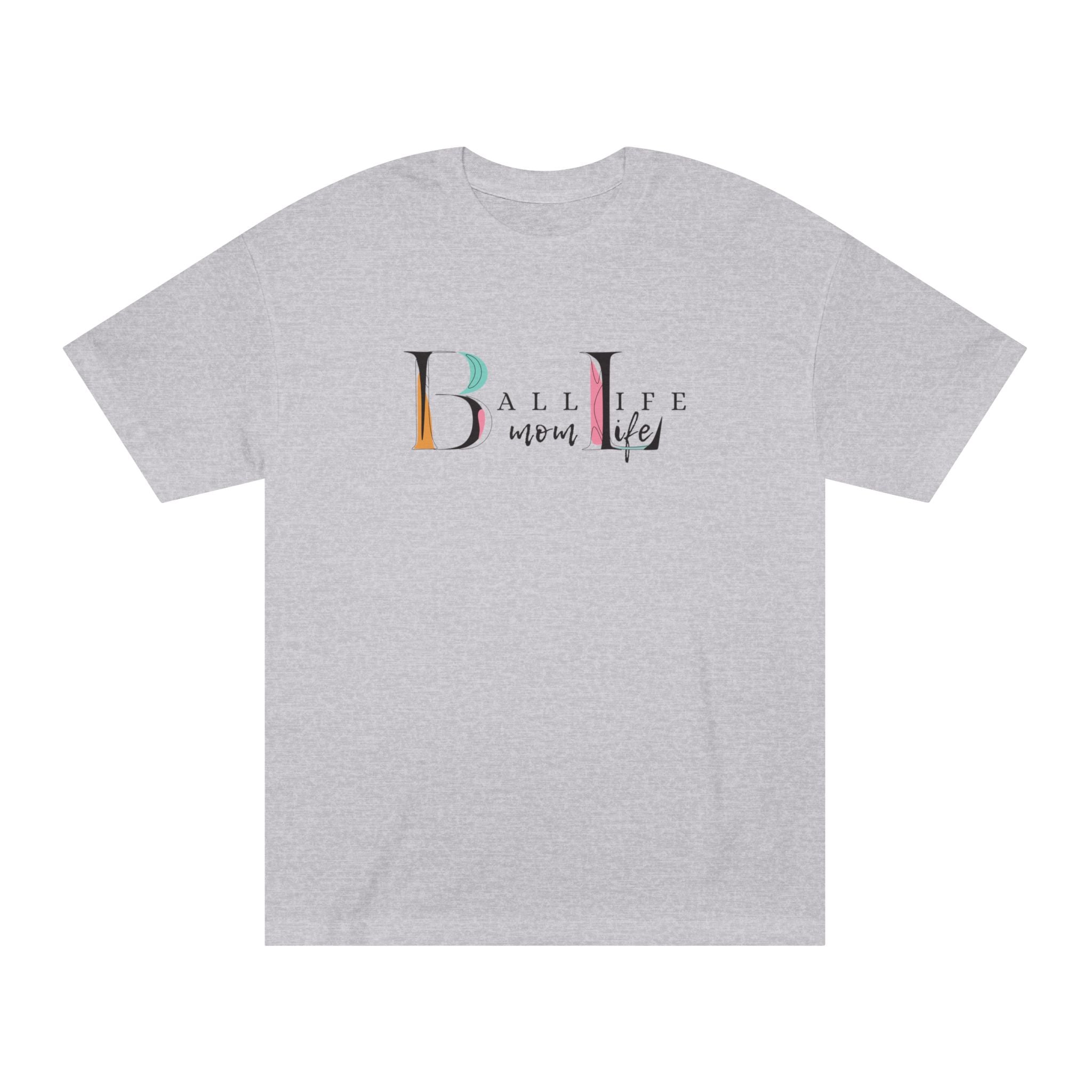 Ball Life Mom Life Minimalist Graphic T-Shirt - Classic Mom Shirt