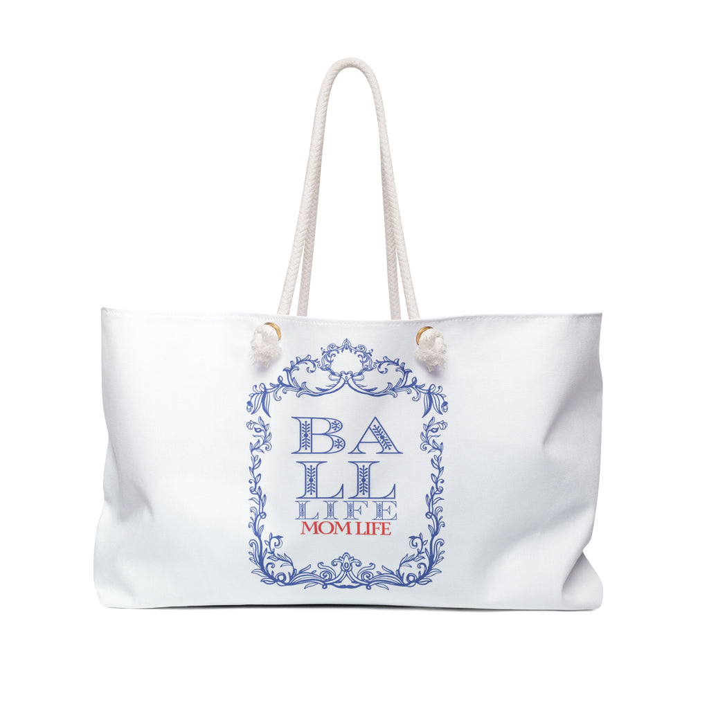 Ball Life Mom Life Graphic Weekender Tote Bag