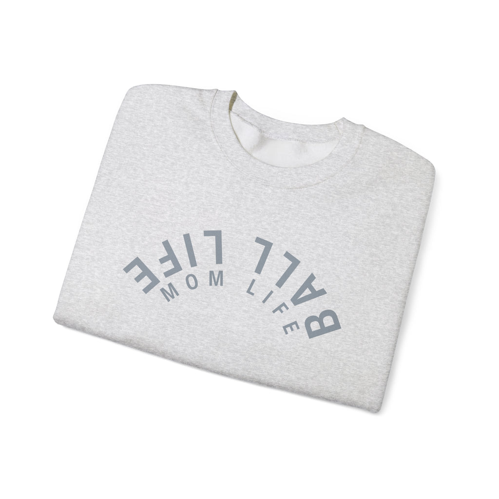 Crewneck Sweatshirt for Mom — Ball Life Mom Life Minimal Athletic Sweatshirt