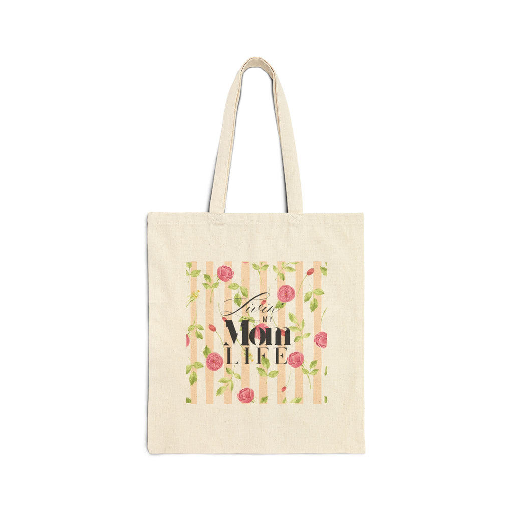 Tote Bag for Mom — Livin' My Mom Life Canvas Tote (Reusable Market & Gym Bag)