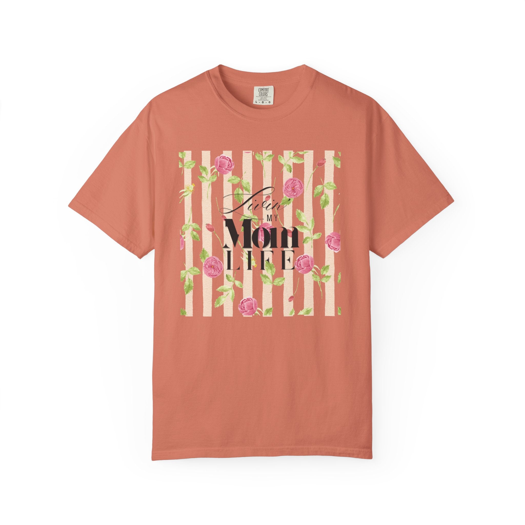Mom Life Floral T-Shirt – Livin' My Mom Life Striped Rose Tee