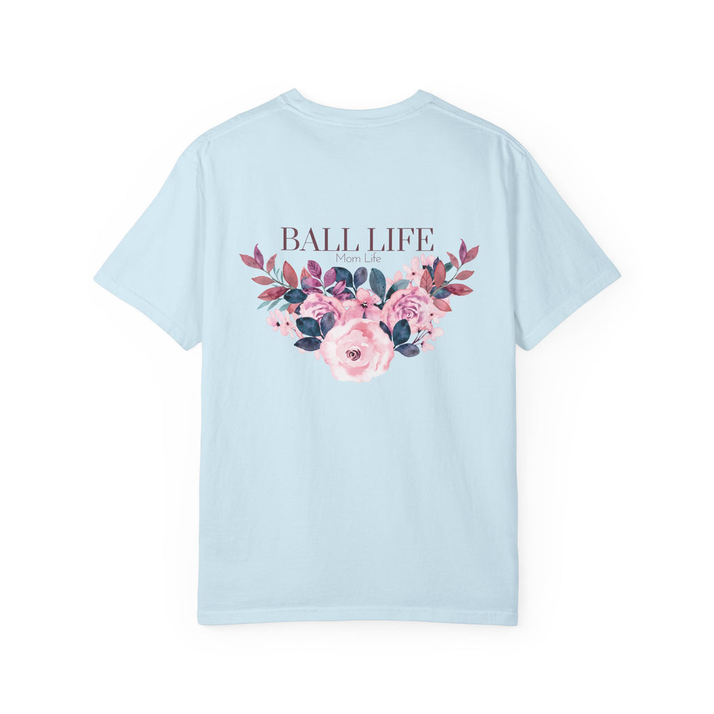 Ball Life Floral T-Shirt — Pink Rose Lifestyle Tee for Mom