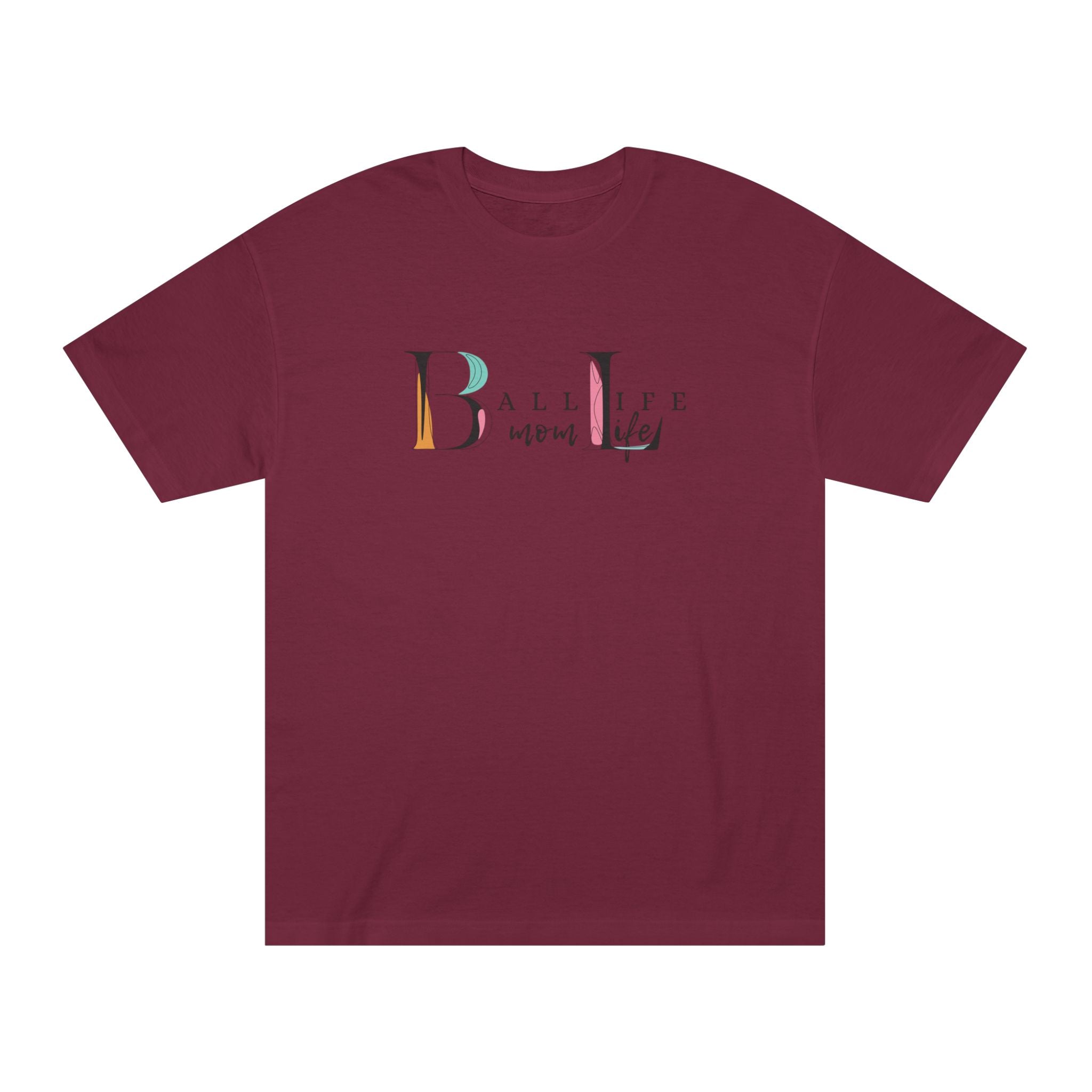 Ball Life Mom Life Minimalist Graphic T-Shirt - Classic Mom Shirt