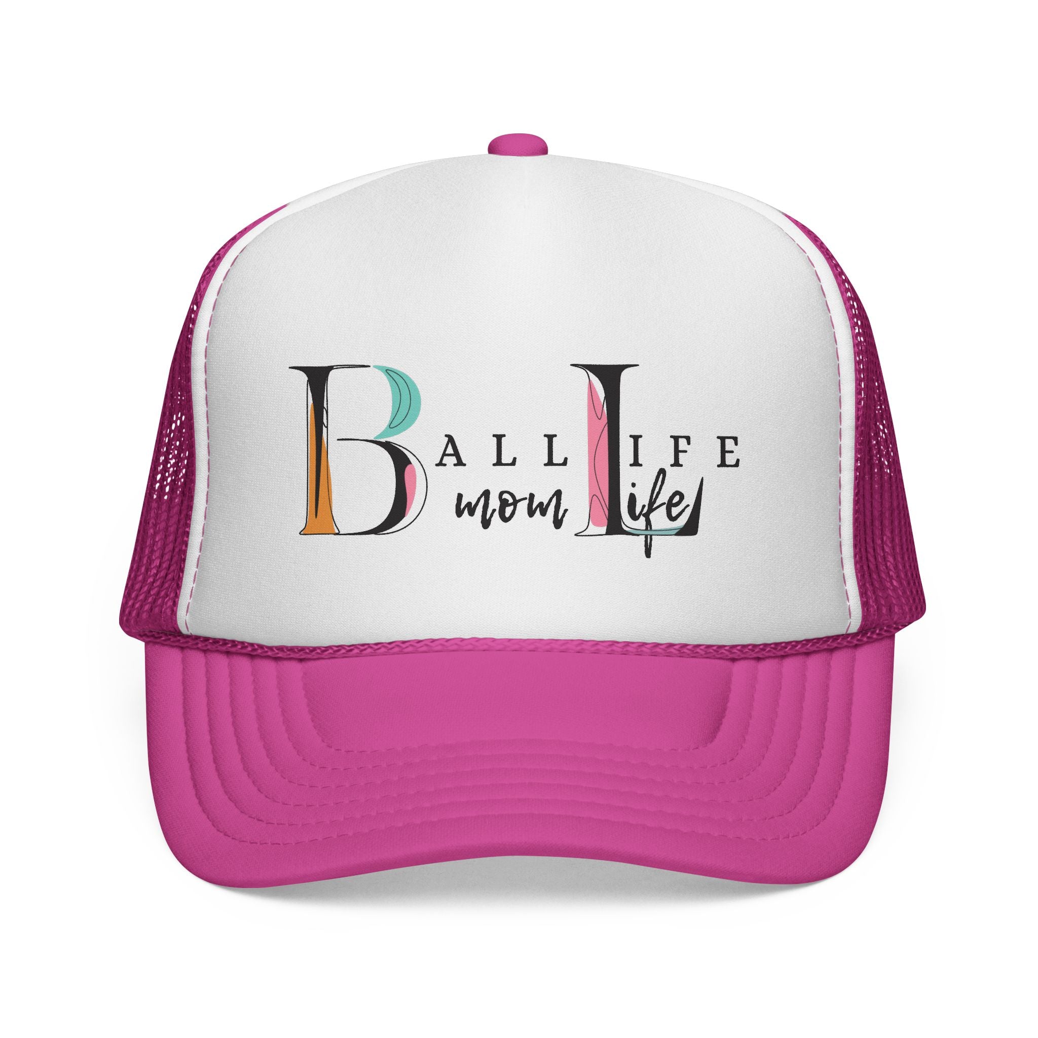 Ball Life Mom Trucker Cap — Colorful Script Logo Sports Mom Hat