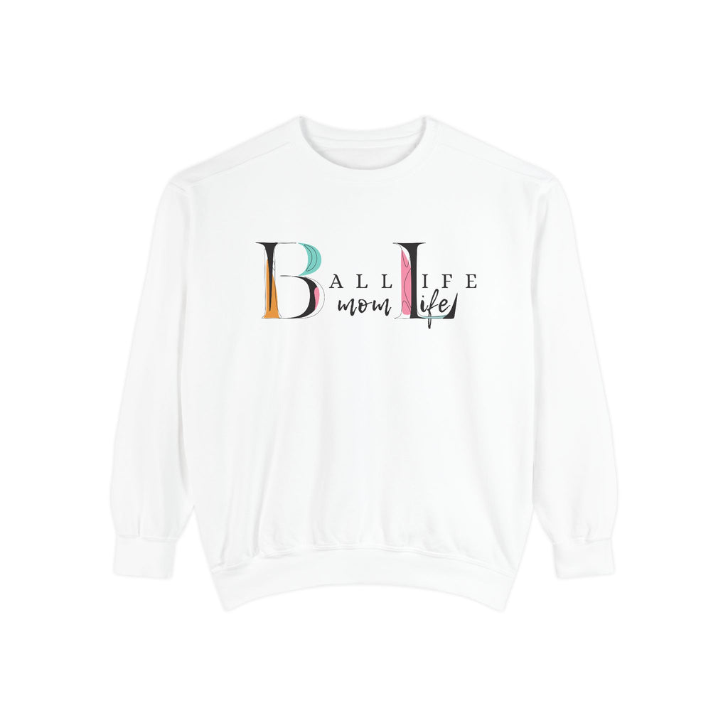 Comfort Colors Crewneck Sweatshirt — Ball Life Mom Life Graphic Game Day Sweatshirt
