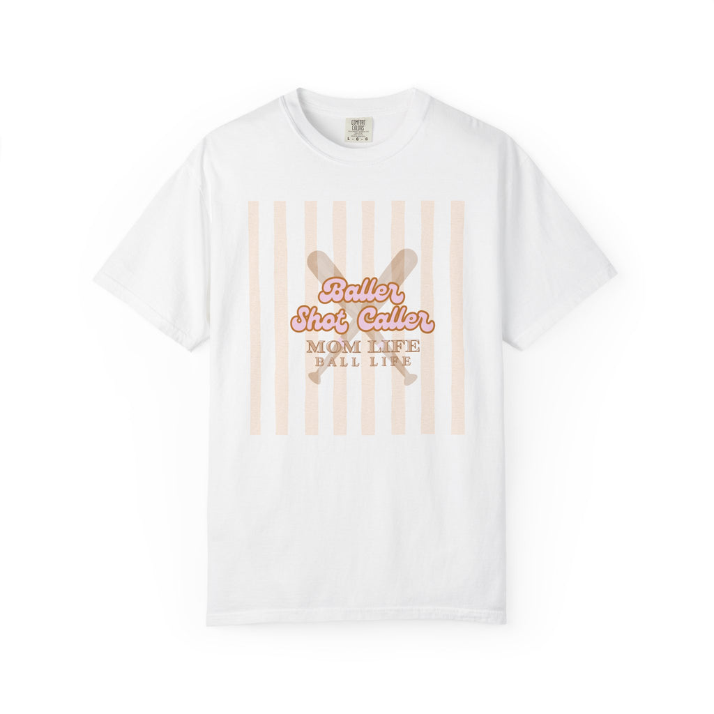 Baller Shot Caller Mom Life T-Shirt