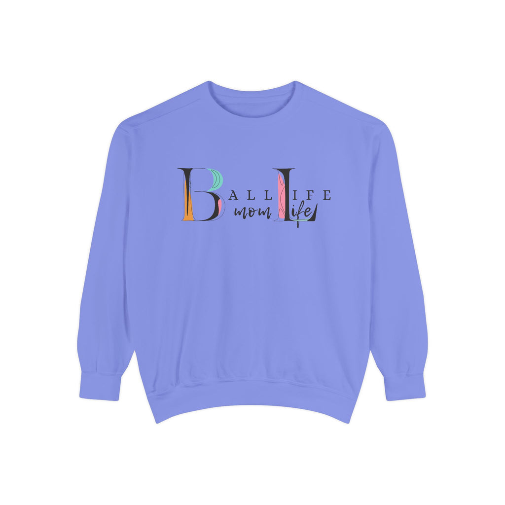 Comfort Colors Crewneck Sweatshirt — Ball Life Mom Life Graphic Game Day Sweatshirt