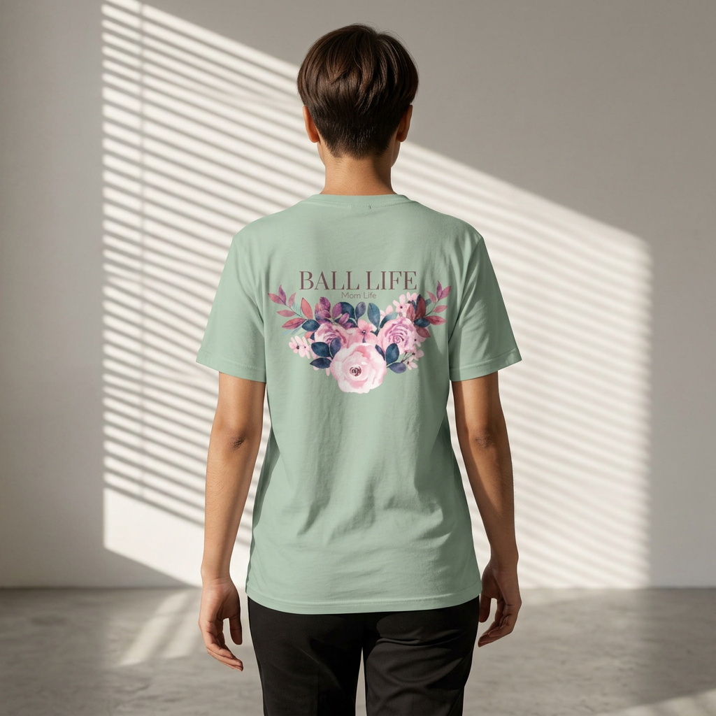 Ball Life Floral T-Shirt — Pink Rose Lifestyle Tee for Mom