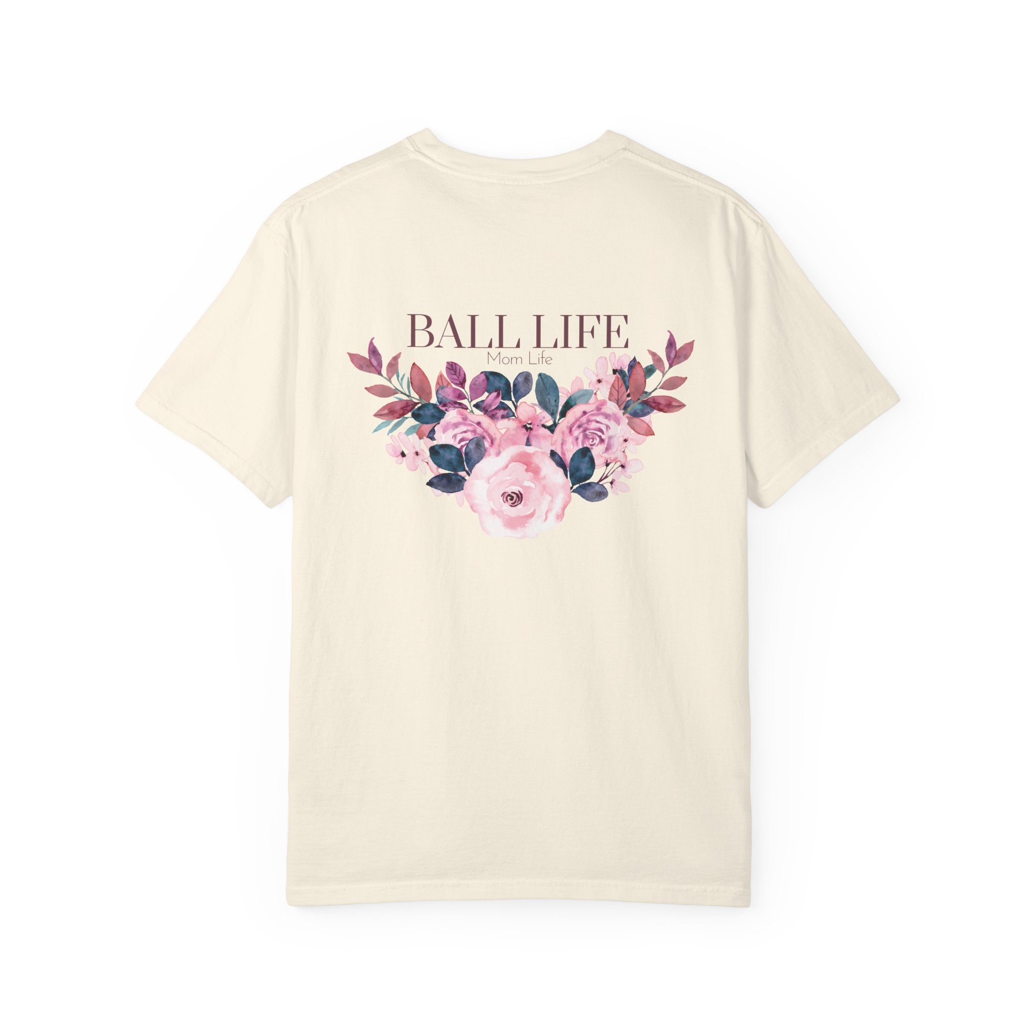 Ball Life Floral T-Shirt — Pink Rose Lifestyle Tee for Mom