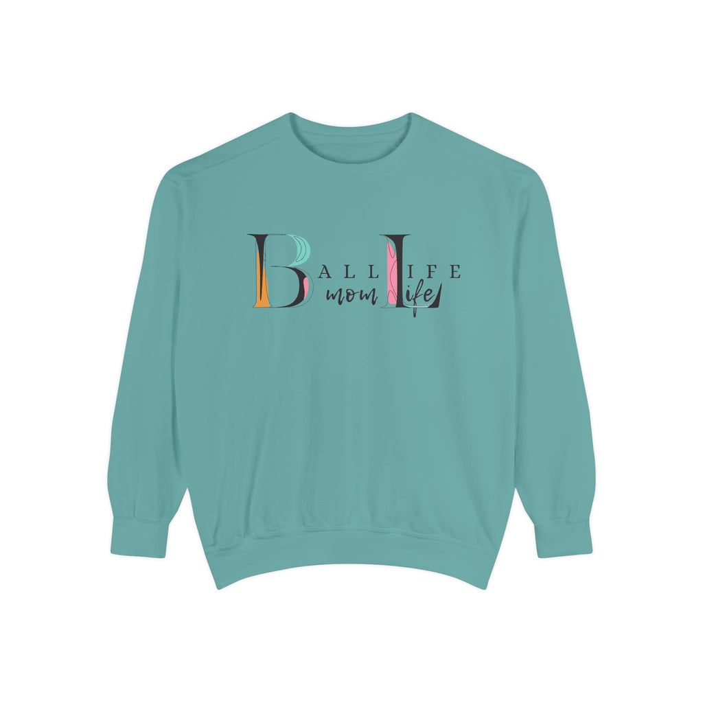 Comfort Colors Crewneck Sweatshirt — Ball Life Mom Life Graphic Game Day Sweatshirt