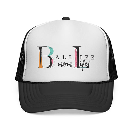 Ball Life Mom Trucker Cap — Colorful Script Logo Sports Mom Hat