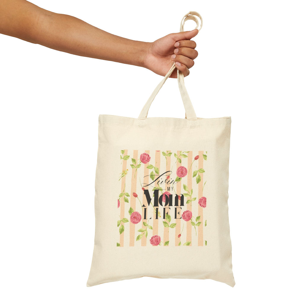 Tote Bag for Mom — Livin' My Mom Life Canvas Tote (Reusable Market & Gym Bag)