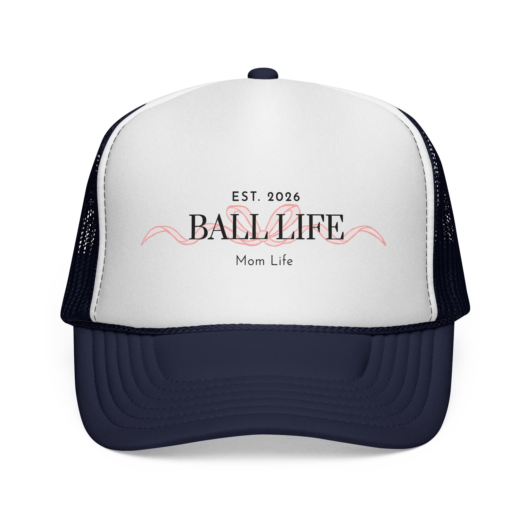Ball Life Mom Life Trucker Cap — EST. 2026 Casual Sports Hat