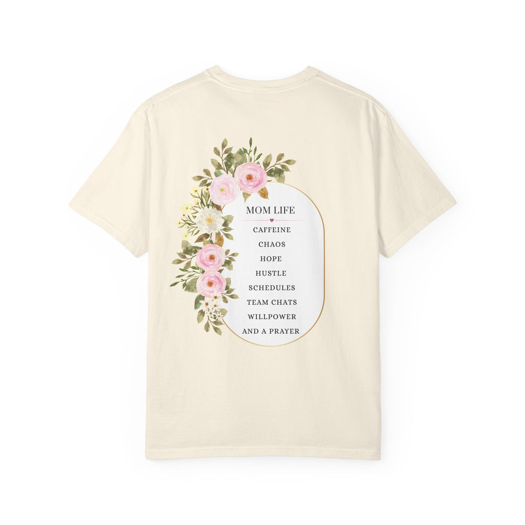 Mom Life Floral Graphic Tee - Caffeine, Chaos, Hope and a Prayer