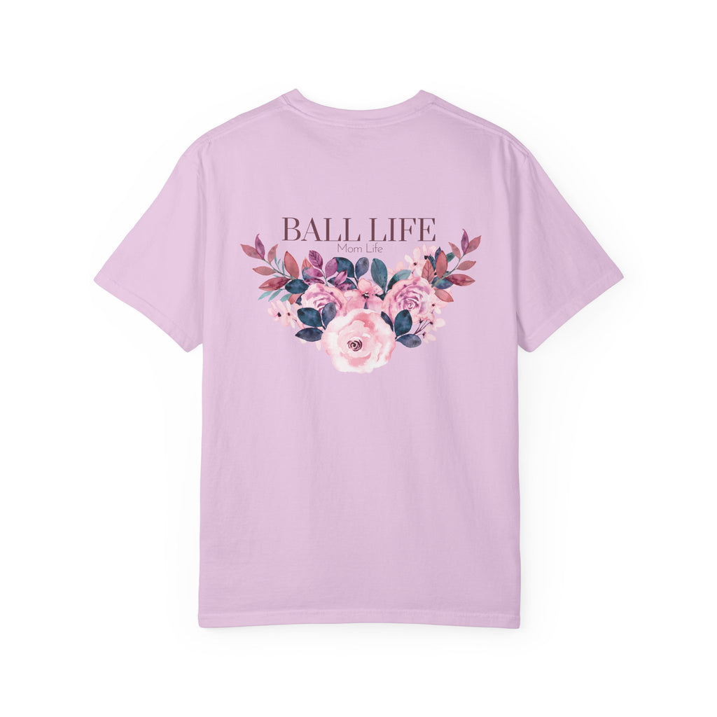 Ball Life Floral T-Shirt — Pink Rose Lifestyle Tee for Mom