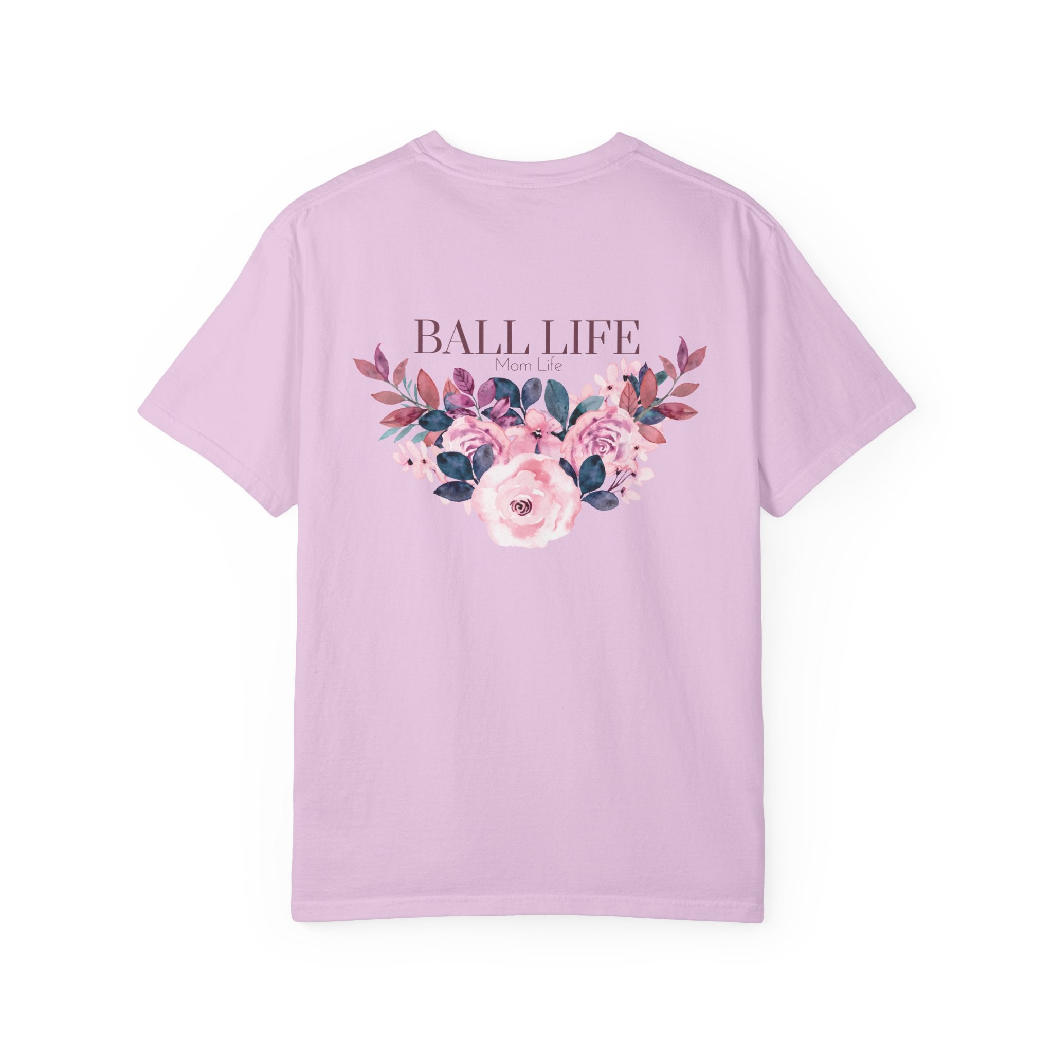Ball Life Floral T-Shirt — Pink Rose Lifestyle Tee for Mom