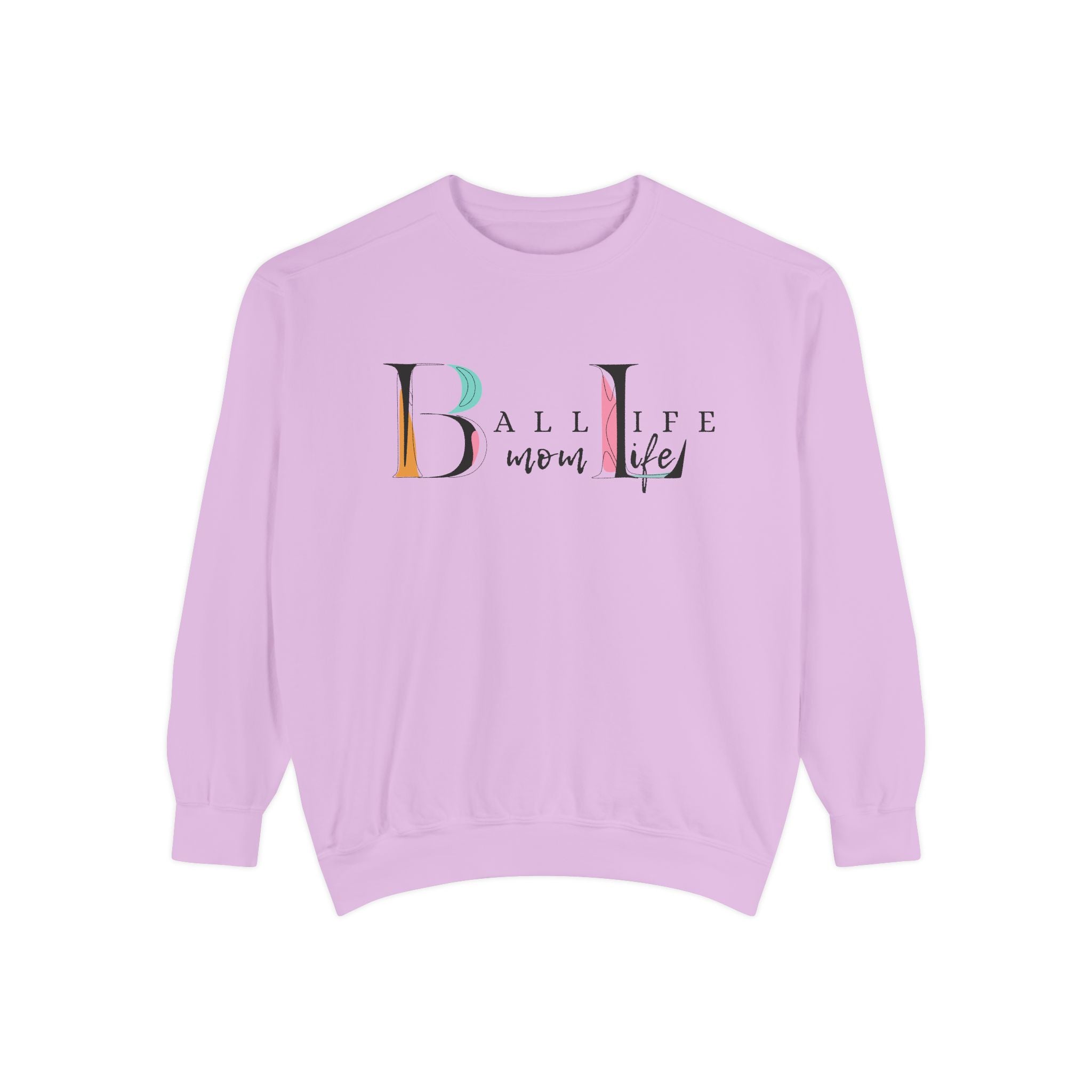 Comfort Colors Crewneck Sweatshirt — Ball Life Mom Life Graphic Game Day Sweatshirt