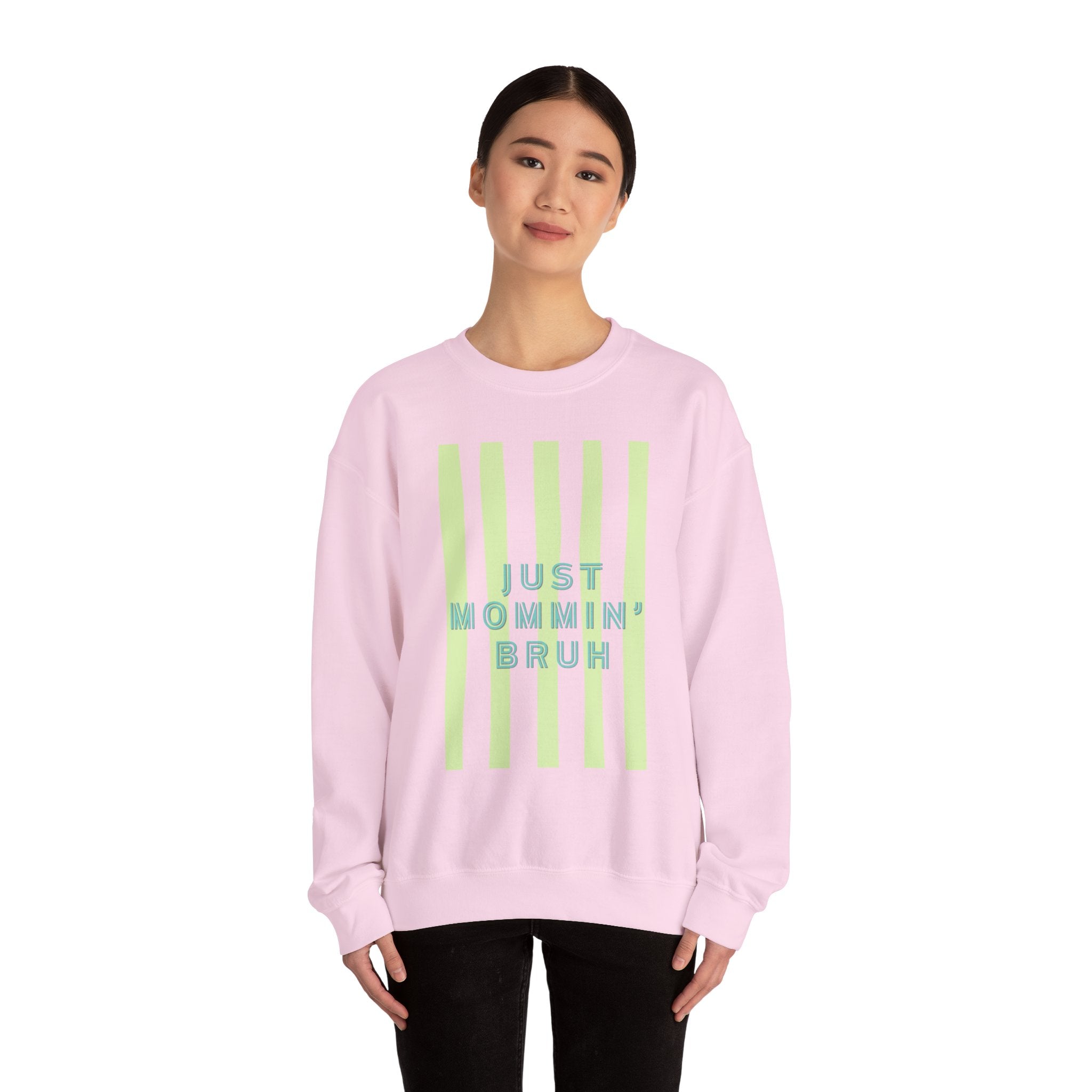 Crewneck Sweatshirt — "Just Mommin' Bruh" Neon Stripe Mom Life Pullover