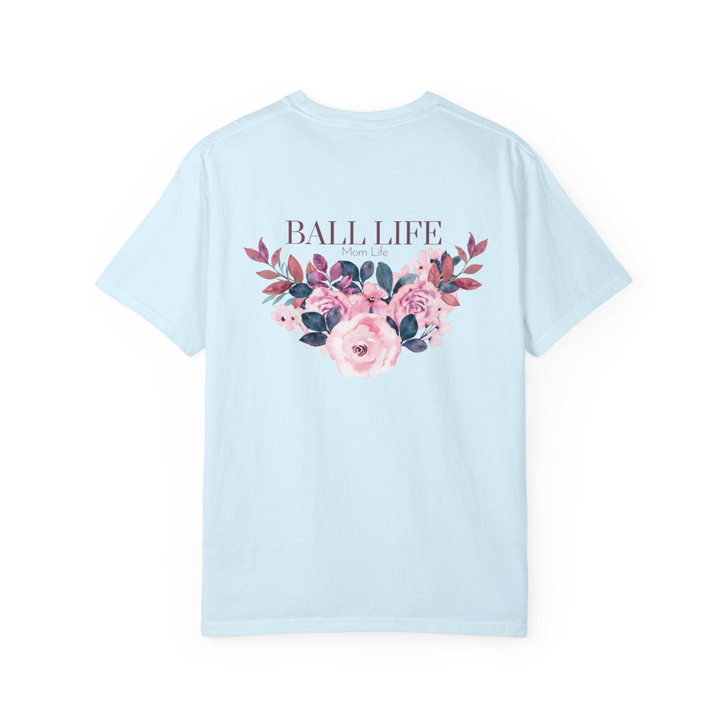 Ball Life Floral T-Shirt — Pink Rose Lifestyle Tee for Mom