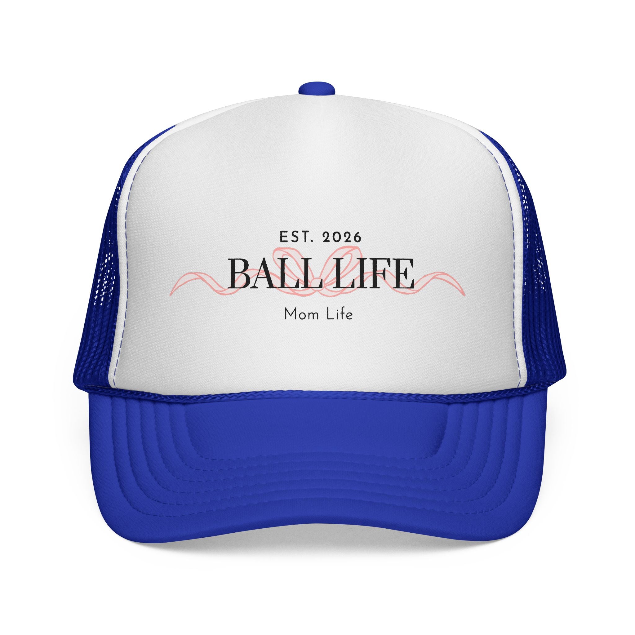 Ball Life Mom Life Trucker Cap — EST. 2026 Casual Sports Hat