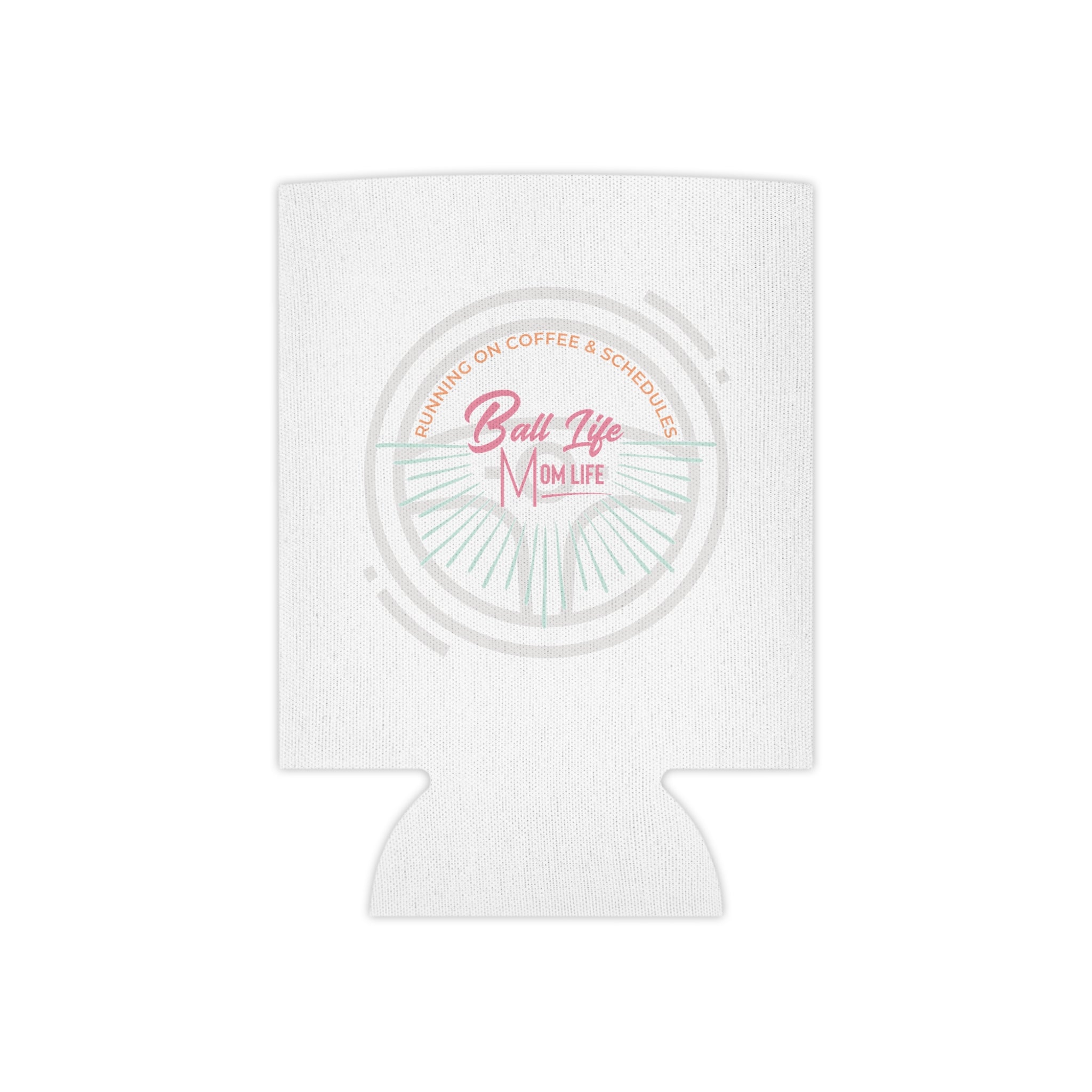 Ball Life Mom Life Can Coozy— Mom Cooler for Game Day