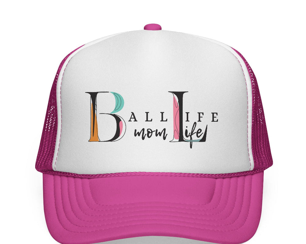 Ball Life Mom Trucker Cap — Colorful Script Logo Sports Mom Hat